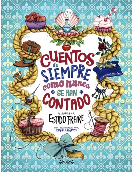 Cuentos de siempre como nunca se han contado