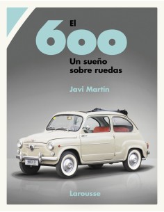 El 600 Un sueno sobre ruedas