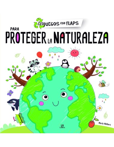 Para Proteger la Naturaleza