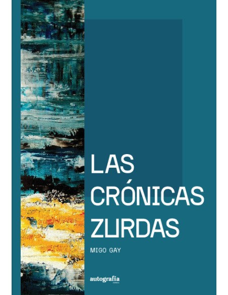 Las cronicas zurdas