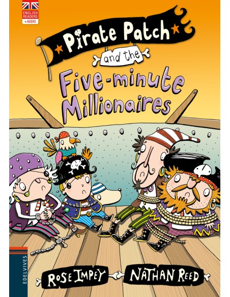 Pirate Patch and the Five minute Millionaires