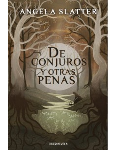 De conjuros y otras penas