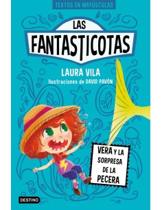 Las Fantasticotas 1 Vera y la sorpresa de la pecera