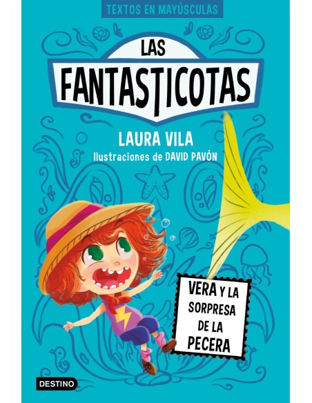 Las Fantasticotas 1 Vera y la sorpresa de la pecera