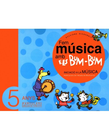Fem musica amb els Bum Bum Educacio Infantil Parvulari 5 anys Alumne