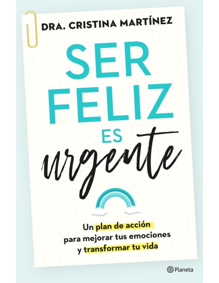 Ser feliz es urgente