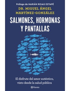 Salmones hormonas y pantallas
