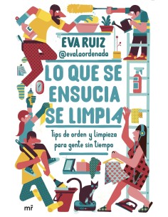 Lo que se ensucia se limpia