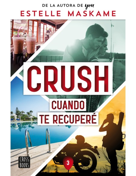 Crush 3 Cuando te recupere