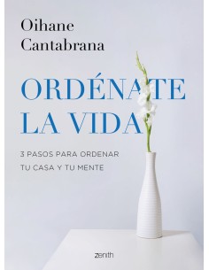 Ordenate la vida