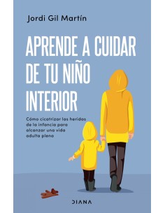 Aprende a cuidar de tu nino interior