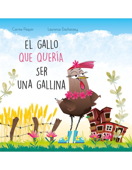 El gallo que queria ser gallina