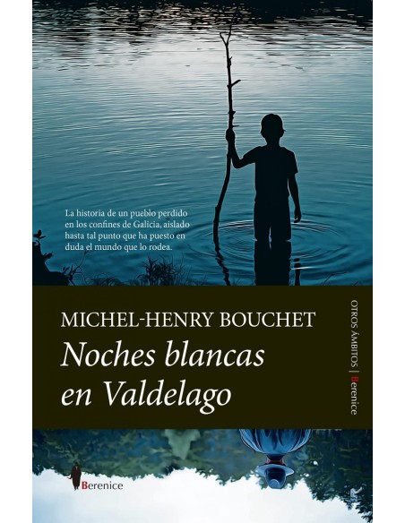 NOCHES BLANCAS EN VALDELAGO