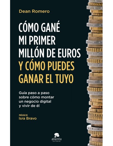Como gane mi primer millon de euros y como puedes ganar el tuyo