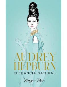 Audrey Hepburn Elegancia natural