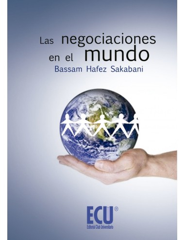 LAS NEGOCIACIONES EN EL MUNDO