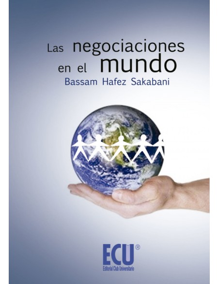 LAS NEGOCIACIONES EN EL MUNDO