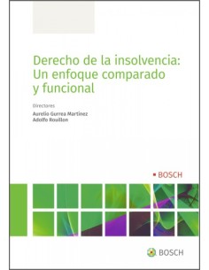 Derecho de la insolvencia un enfoque comparado y funcional