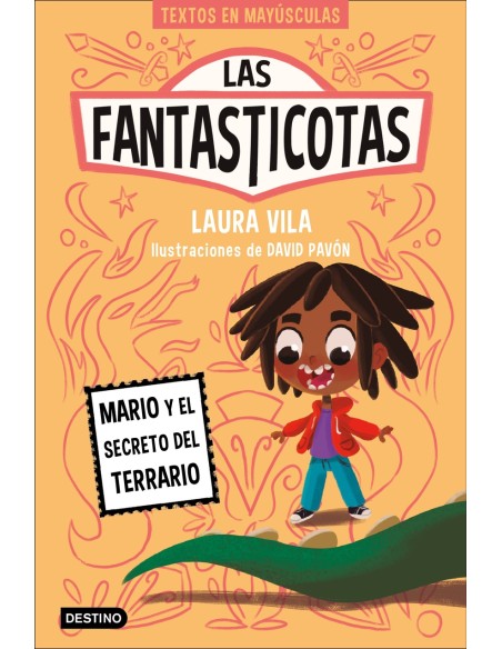 Las Fantasticotas 2 Mario y el secreto del terrario