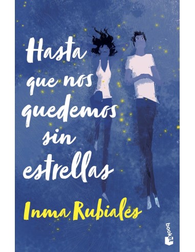 Hasta que nos quedemos sin estrellas
