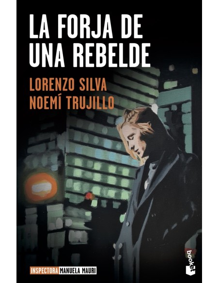 La forja de una rebelde