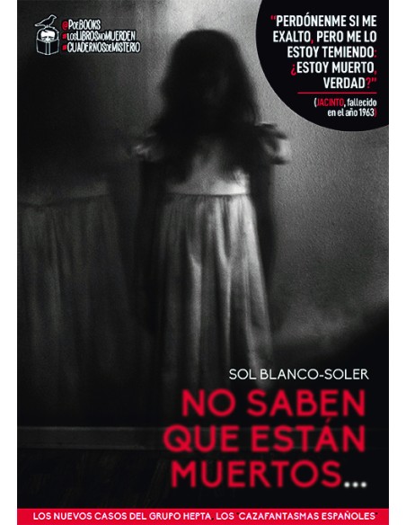 NO SABEN QUE ESTAN MUERTOS