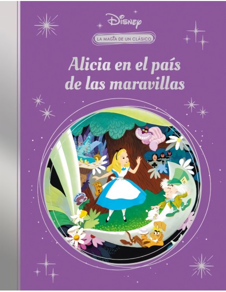 La magia de un clasico Disney Alicia en el pais de las maravillas Mis Clasicos Disney
