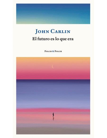 El futuro es lo que era