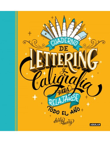 Cuaderno de Lettering y Caligrafia para relajarse todo el ano