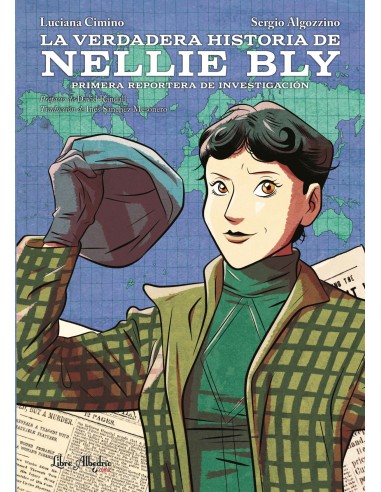 La verdadera historia de Nellie Bly