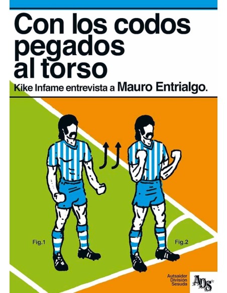 Con los codos pegados al torso