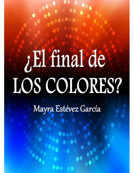 EL FINAL de Los Colores