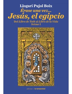 Erase una vezJesus el egipcio