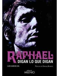 Raphael Digan lo que digan