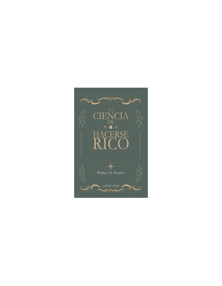 La ciencia de hacerse rico