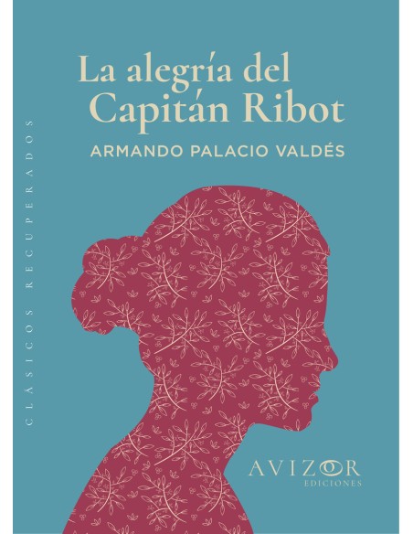 La alegria del capitan Ribot