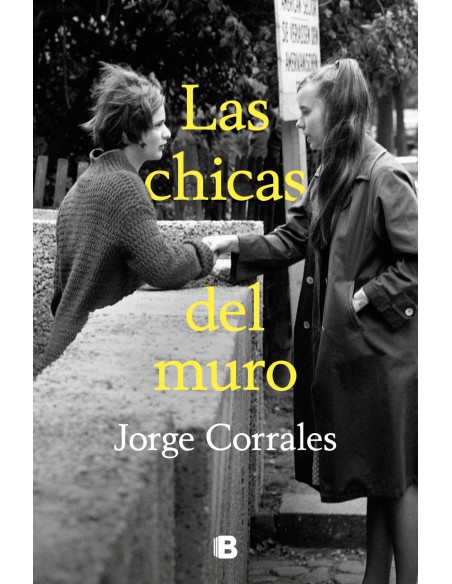 Chicas del muro Las