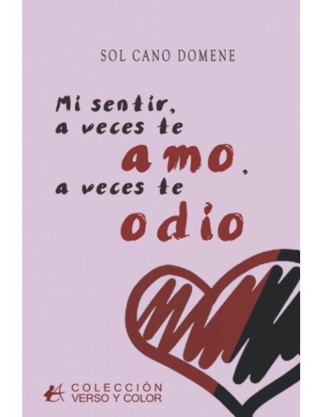 Sentir a ves te amo a veces te odio mi