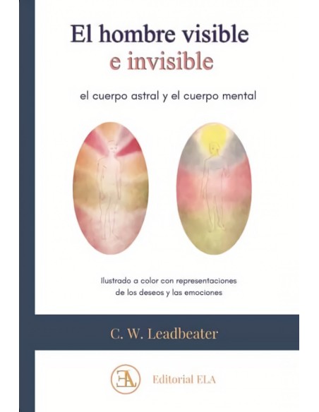 EL HOMBRE VISIBLE E INVISIBLE