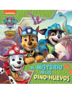 EL MISTERIO DE LOS DINO HUEVOS PAW PATROL PATRULLA CANINA