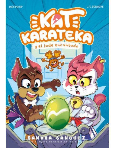 KAT KARATEKA Y EL JADE ENCANTADO KAT KARATEKA 3