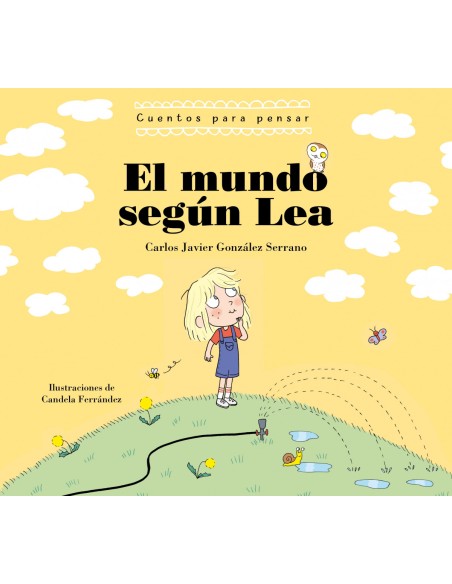 EL MUNDO SEGUN LEA CUENTOS PARA PENSAR