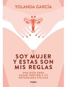 Soy mujer y estas son mis reglas