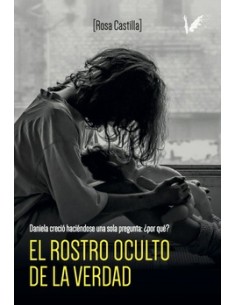 El rostro oculto de la vedad