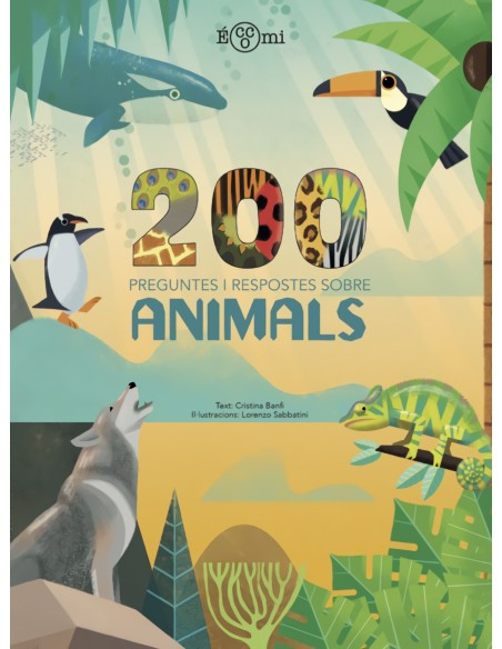 200 preguntes i respostes sobre animals