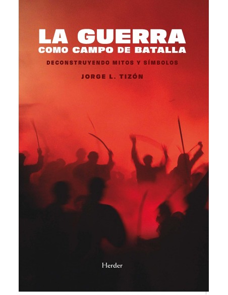 GUERRA COMO CAMPO DE BATALLA LA