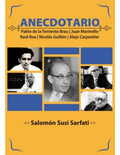 ANECDOTARIO DE PABLO T MARINELLO ROA GUILLEN Y CARPENTIE