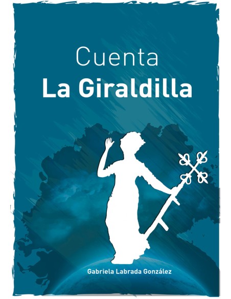 CUENTA LA GIRALDILLA