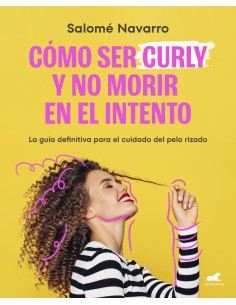 Como ser curly y no morir en el intento