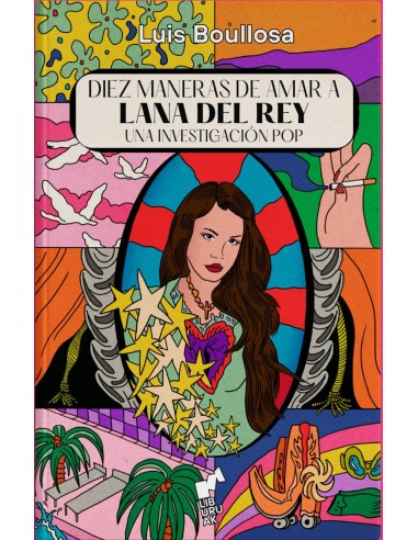 Diez maneras de amar a Lana Del Rey